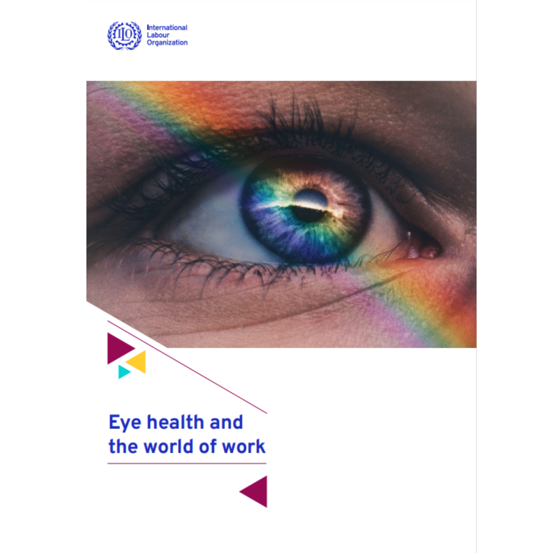 Fique de olho na saúde da sua visão no trabalho, Relatório OIT e IAPB